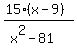 %2815%28x-9%29%29%2F%28x%5E2-81%29