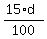 %2815%2Ad%29%2F100