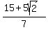 %2815%2B5sqrt%282%29%29%2F7