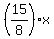 %2815%2F8%29x