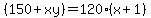 %28150%2Bxy%29=120%28x%2B1%29