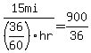 %2815mi%29%2F%2836%2F60%29hr+=+900%2F36
