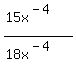 %2815x%5E%28-4%29%29%2F%2818x%5E%28-4%29%29