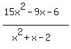 %2815x%5E2-9x-6%29%2F%28x%5E2%2Bx-2%29