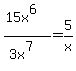 %2815x%5E6%29%2F%283x%5E7%29=5%2Fx