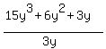 %2815y%5E3%2B6y%5E2%2B3y%29%2F%283y%29