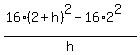 %2816%282%2Bh%29%5E2+-+16%2A2%5E2%29%2Fh