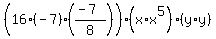%2816%2A%28-7%29%2A%28%28-7%29%2F8%29%29%28x%2Ax%5E5%29%28y%2Ay%29