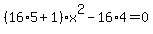 %2816%2A5%2B1%29x%5E2-16%2A4=0