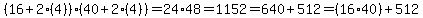 %2816%2B2%284%29%29%2840%2B2%284%29%29=24%2A48=1152=640%2B512=%2816%2A40%29%2B512