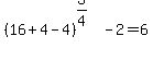%2816%2B4-4%29%5E%283%2F4%29-2=6