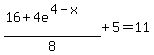 %2816%2B4e%5E%284-x%29%29%2F8%2B5=11