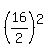 %2816%2F2%29%5E2
