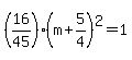 %2816%2F45%29%28m%2B5%2F4%29%5E2=1