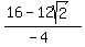 %2816+-+12sqrt%282%29%29%2F%28-+4%29