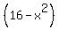 %2816-x%5E2%29