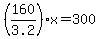 %28160%2F3.2%29x=300