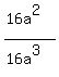 %2816a%5E2%29%2F%2816a%5E3%29