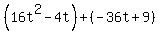 %2816t%5E2-4t%29%2B%28-36t%2B9%29