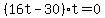 %2816t-30%29t=0