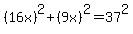 %2816x%29%5E2%2B%289x%29%5E2+=+37%5E2