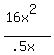 %2816x%5E2%29%2F%28.5x%29