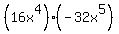 %2816x%5E4%29%2A%28-32x%5E5%29