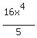 %2816x%5E4%29%2F5