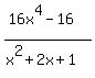 %2816x%5E4-16%29%2F%28x%5E2%2B2x%2B1%29