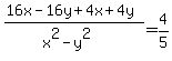 %2816x-16y%2B4x%2B4y%29%2F%28x%5E2-y%5E2%29=4%2F5