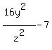 %2816y%5E2%29%2Fz%5E2-7