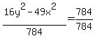 %2816y%5E2-49x%5E2%29%2F784=784%2F784