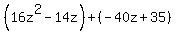%2816z%5E2-14z%29%2B%28-40z%2B35%29