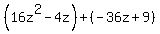 %2816z%5E2-4z%29%2B%28-36z%2B9%29