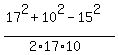 %2817%5E2+%2B+10%5E2+-+15%5E2%29%2F%282%2A17%2A10%29