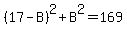 %2817-B%29%5E2%2BB%5E2=169