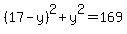 %2817-y%29%5E2+%2B+y%5E2+=+169