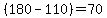 %28180-110%29=70