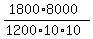 %281800%2A8000%29%2F%281200%2A10%2A10%29