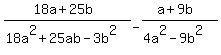 %2818a%2B25b%29%2F%2818a%5E2%2B25ab-3b%5E2%29-%28a%2B9b%29%2F%284a%5E2-9b%5E2%29+