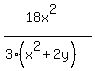%2818x%5E2%29%2F%283%28x%5E2+%2B+2y%29%29