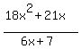 %2818x%5E2%2B21x%29%2F%286x%2B7%29