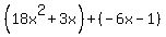 %2818x%5E2%2B3x%29%2B%28-6x-1%29