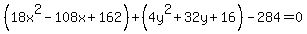 %2818x%5E2-108x%2B162%29%2B%284y%5E2%2B32y%2B16%29-284=0