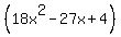 %2818x%5E2-27x%2B4%29