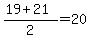 %2819%2B21%29%2F2=20