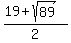 %2819%2Bsqrt%2889%29%29%2F2