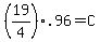 %2819%2F4%29%2A.96+=+C
