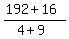 %28192%2B16%29%2F%284%2B9%29