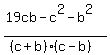 %2819cb-c%5E2-b%5E2%29%2F%28%28c%2Bb%29%28c-b%29%29